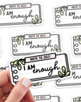 I am Enough Vinyl Sticker