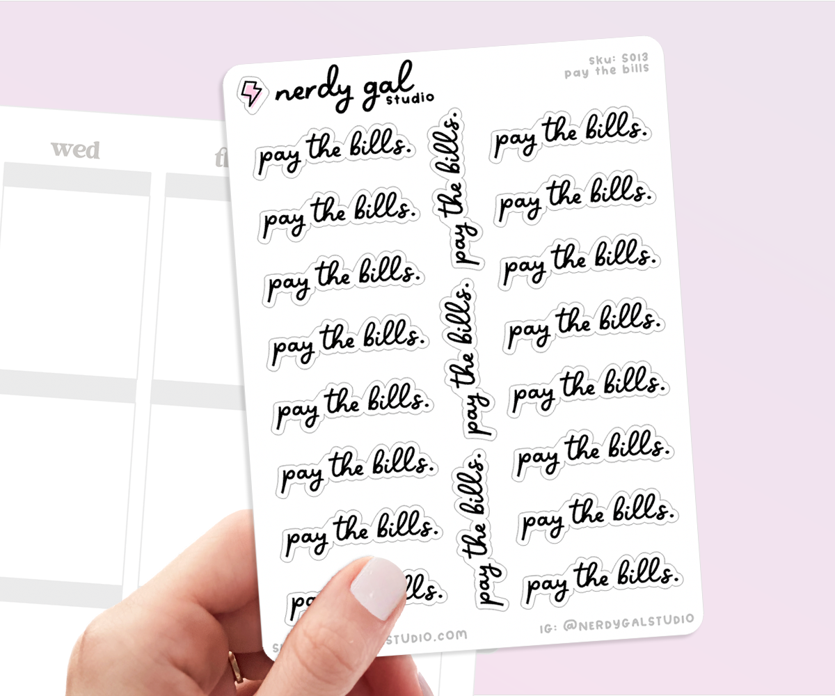 Pay the bills script stickers