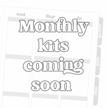Monthly Kits