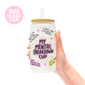 Mental Breakdown Frosted Glass Can Tumbler